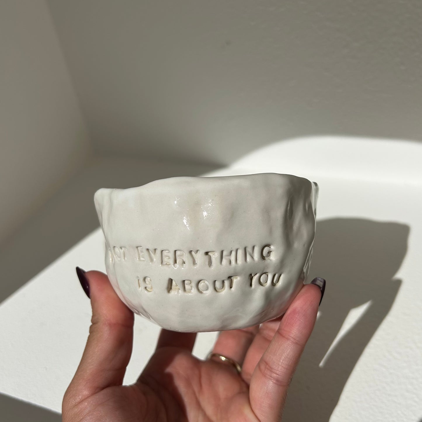 Ceramic Mug - “not everything is about you”
